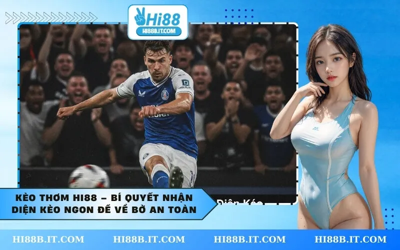 Kèo Thơm HI88