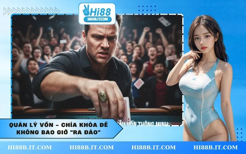 Quản lý vốn - Chìa khóa để không bao giờ ra đảo